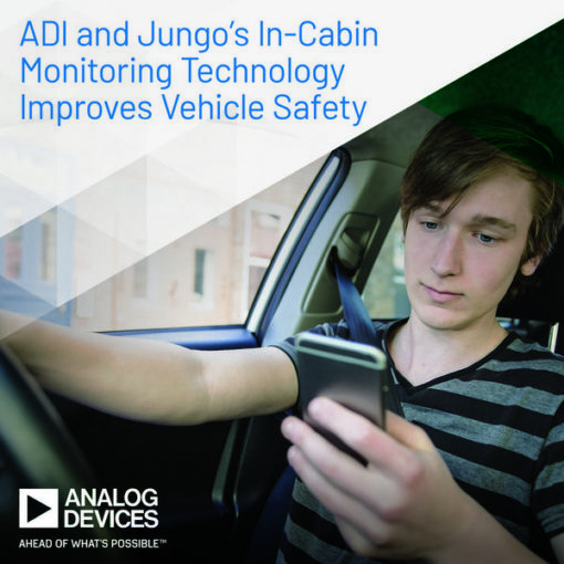 adi與jungo共同開發提升車輛安全性的座艙監測技術